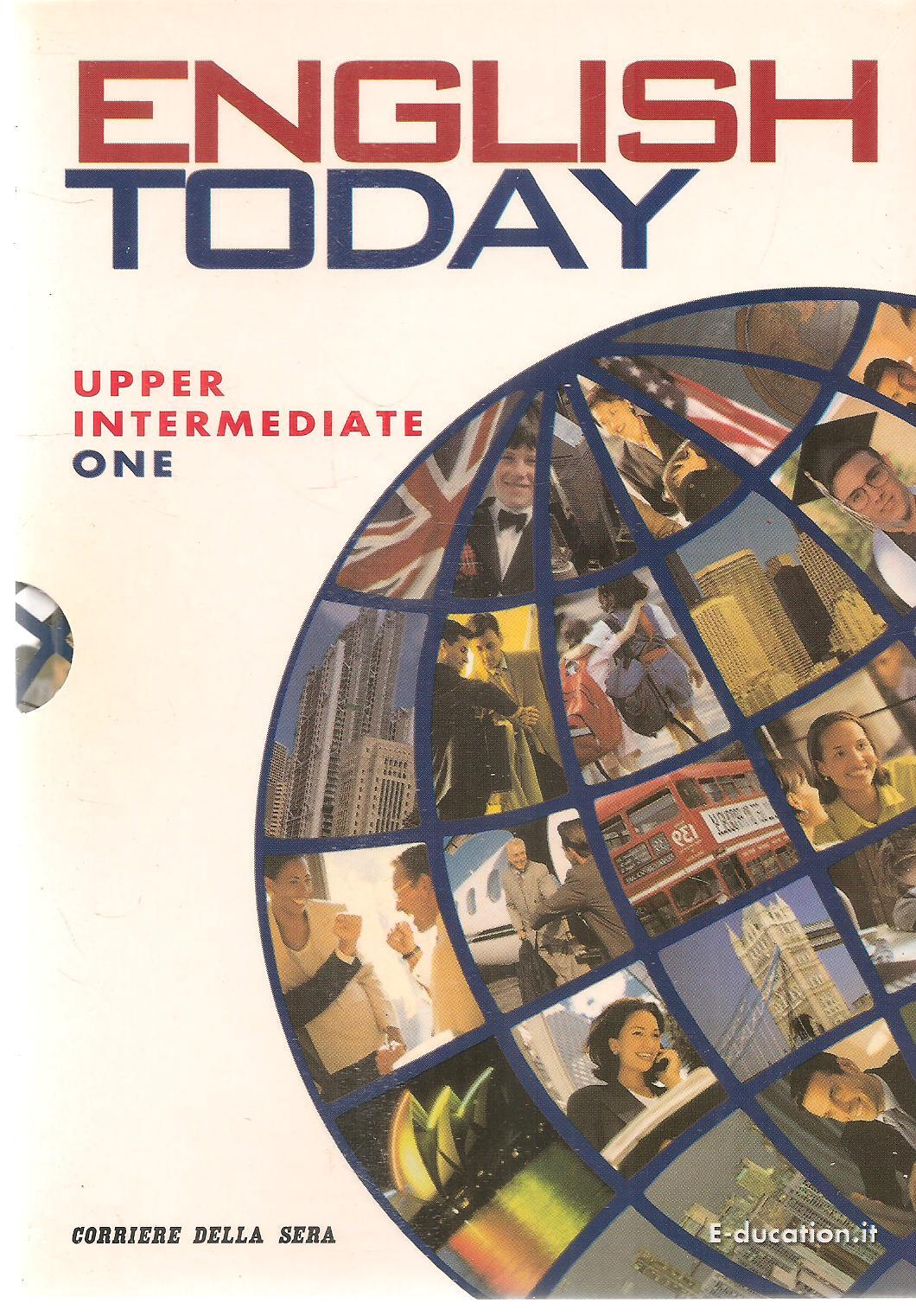 ENGLISH TODAY -UPPER INTERMEDIATE ONE - DVD - LIBRO - CD AUDIO