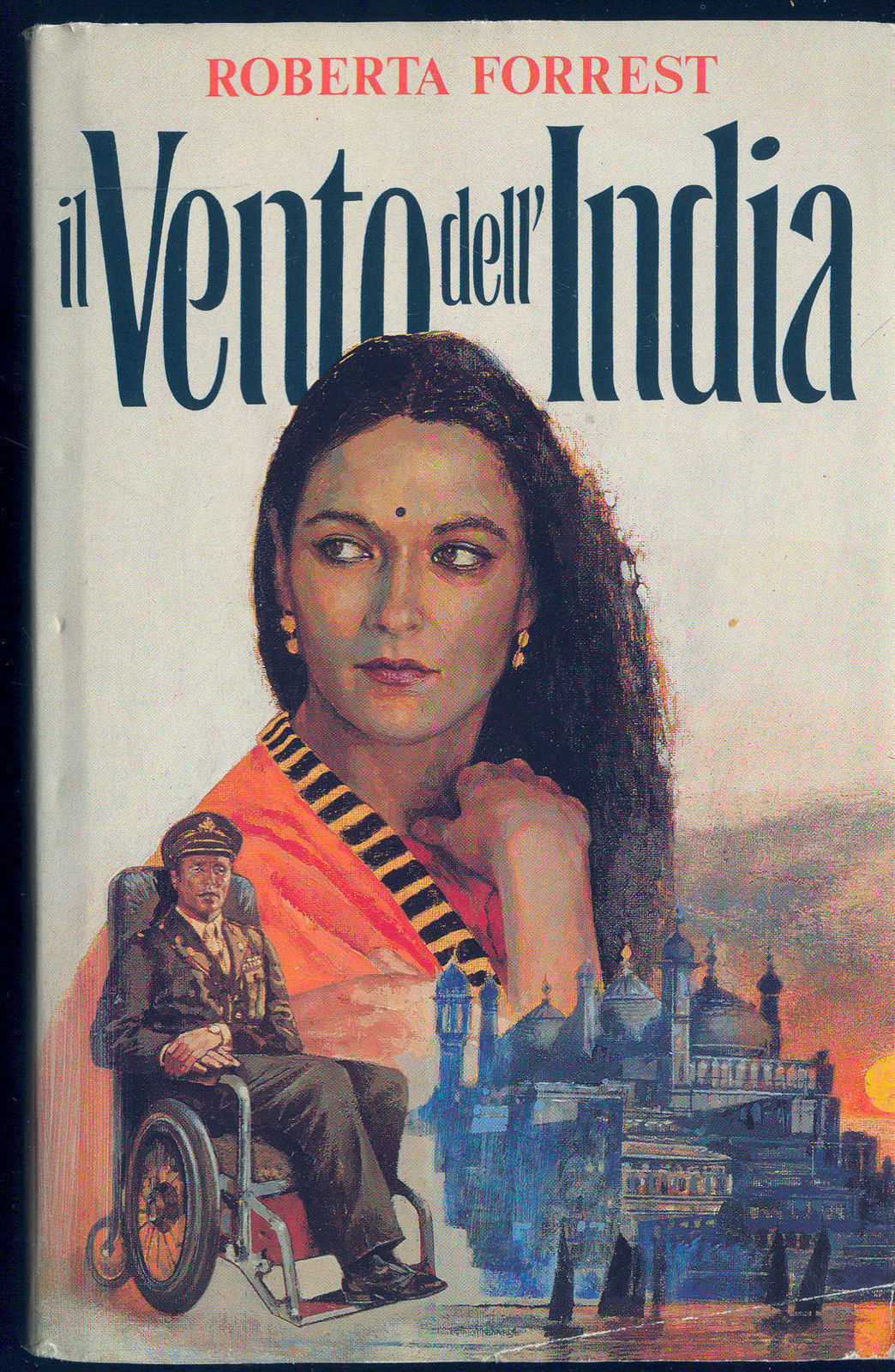 IL VENTO DELL'INDIA - ROBERTA FORREST