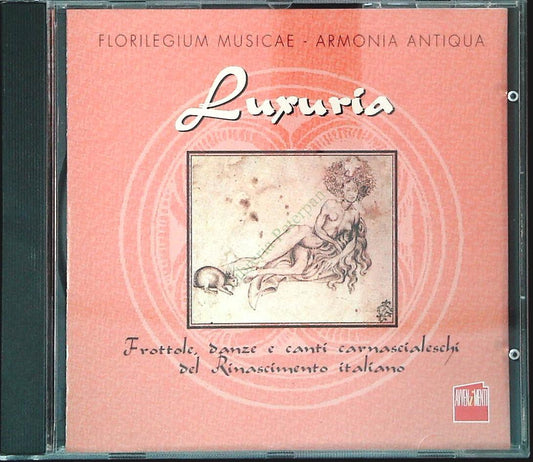 LUXURIA. FROTTOLE DANZE E CANTI CARNASCIALESCHI DEL RINASCIMENTO ITALIANO - CD