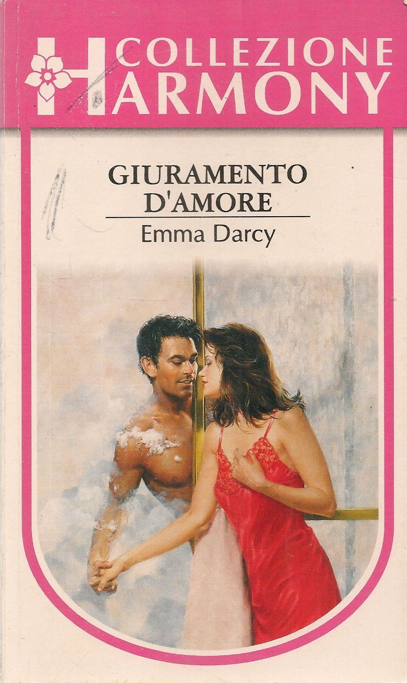 GIURAMENTO D'AMORE - EMMA DARCY HARMONY N. 1357