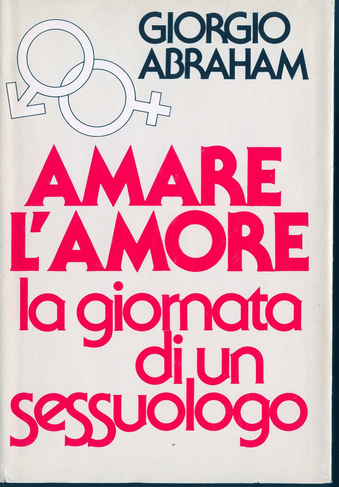 AMARE L'AMORE - GIORGIO ABRAHAM - CDE 1986 - OUTLET DEL LIBRO