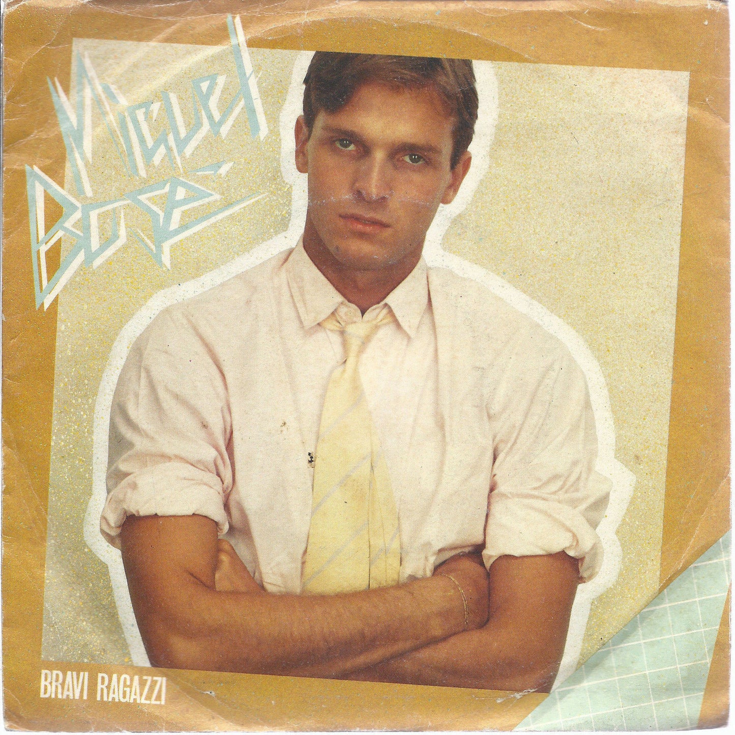 BRAVI RAGAZZI - SONO AMICI == MIGUEL BOSE'