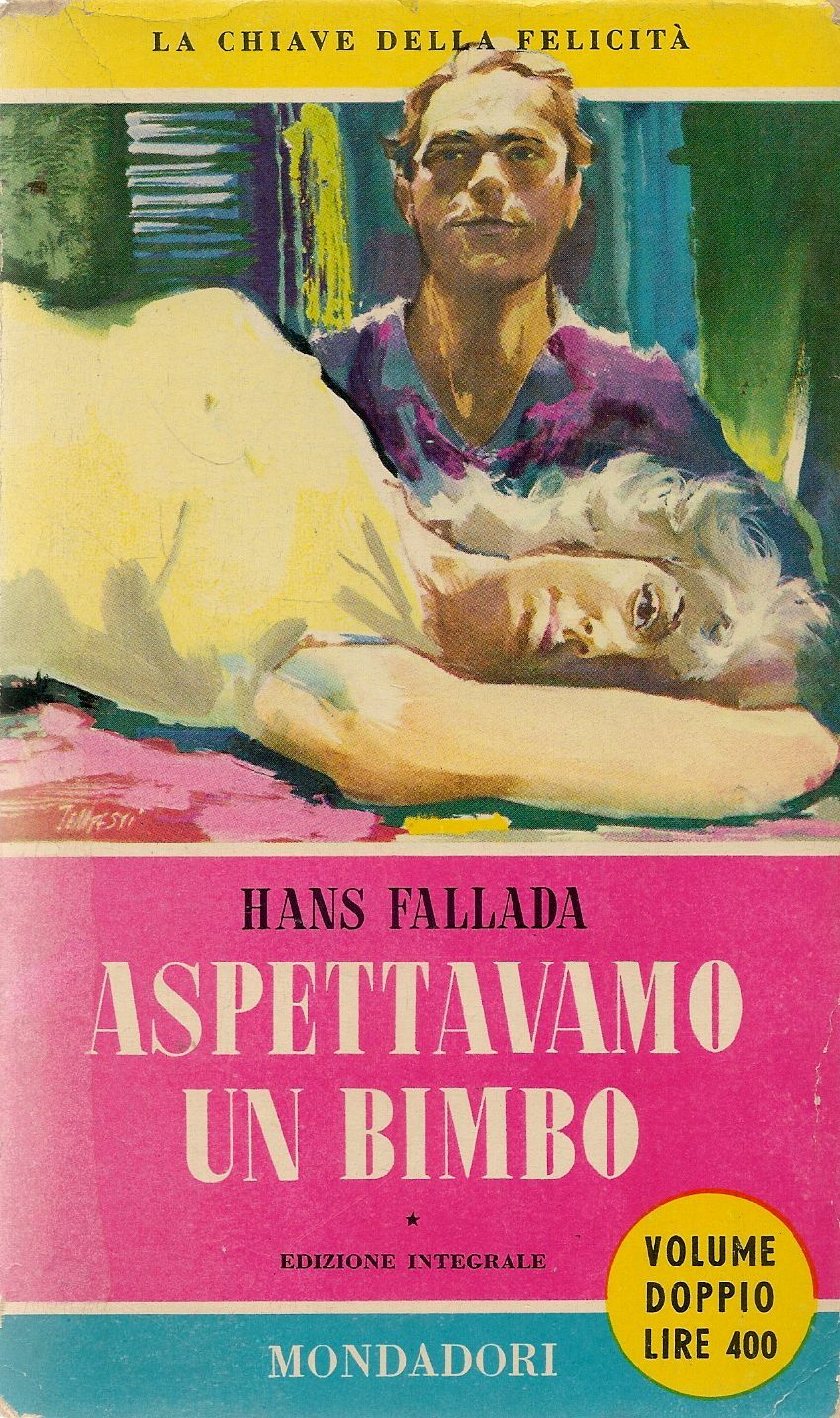 ASPETTAVAMO UN BIMBO - HANS FALLADA