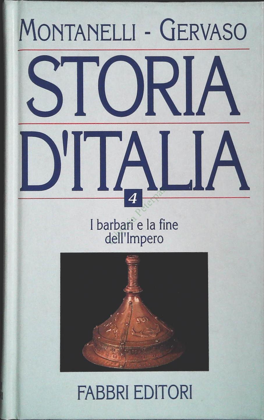 STORIA D'ITALIA. I BARBARI E LA FINE DELL'IMPERO - MONTANELLI GERVASO - OUTLET