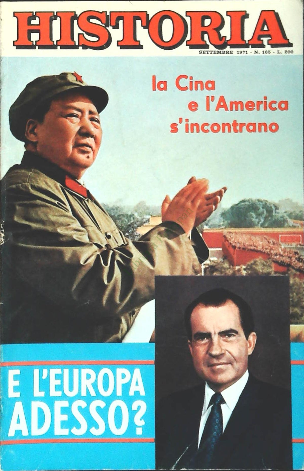 HISTORIA N. 165 - SETTEMBRE 1971 - LA CINA E L'AMERICA S'INCONTRANO