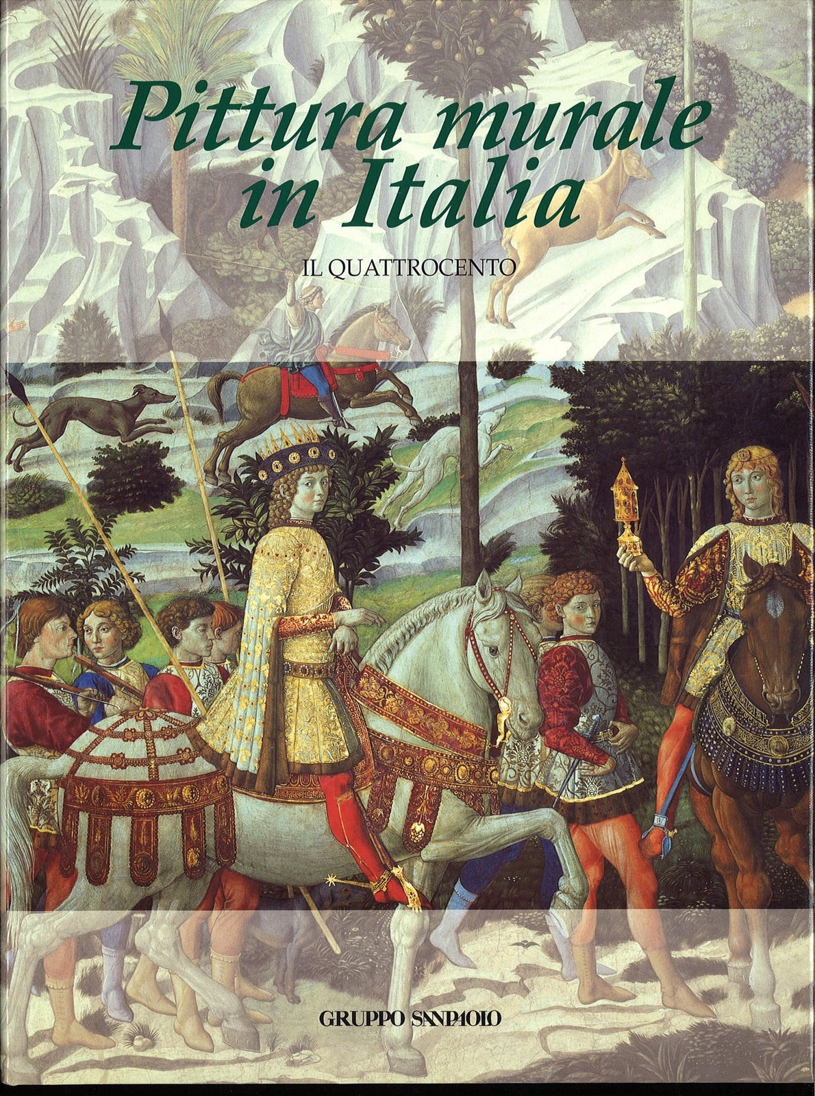 PITTURA MURALEIN ITALIA - IL QUATTROCENTO