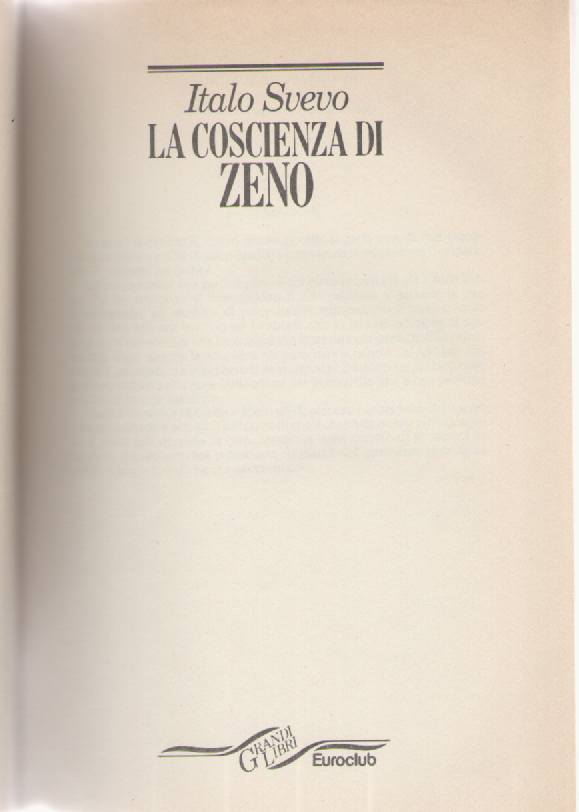 LA COSCIENZA DI ZENO - ITALO SVEVO GRANDI LIBRI EUROCLUB