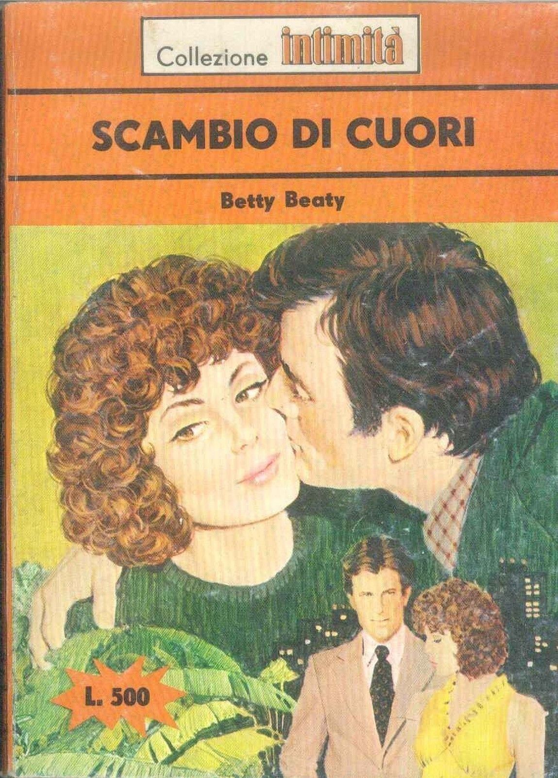 SCAMBIO DI CUORI - BETTY BEATY - INTIMITA' N° 261