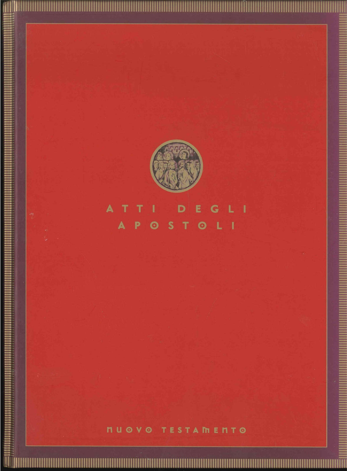 ATTI DEGLI APOSTOLI - NUOVO TESTAMENTO