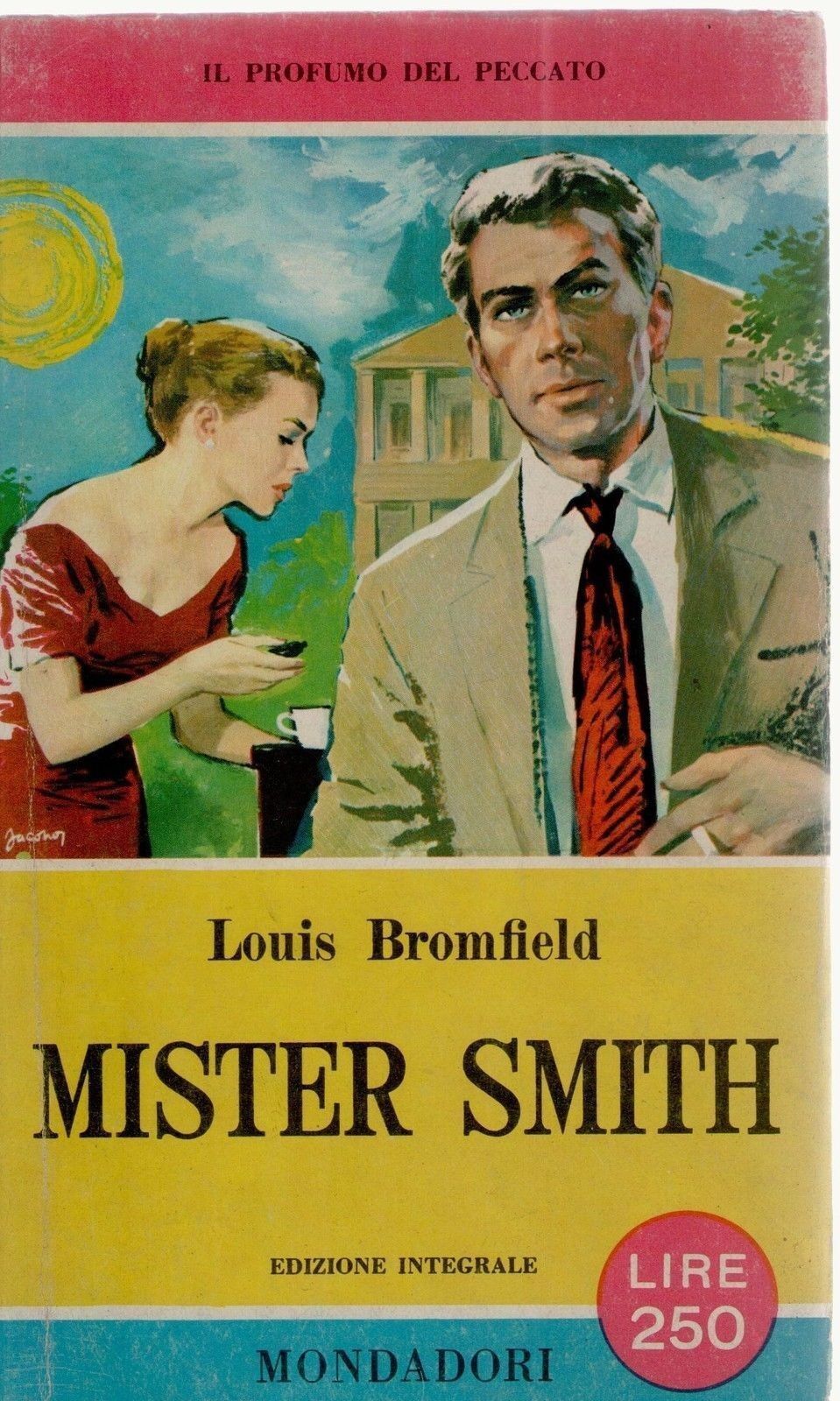 MISTER SMITH - LOUIS BROMFIELD - I LIBRI DEL PAVONE