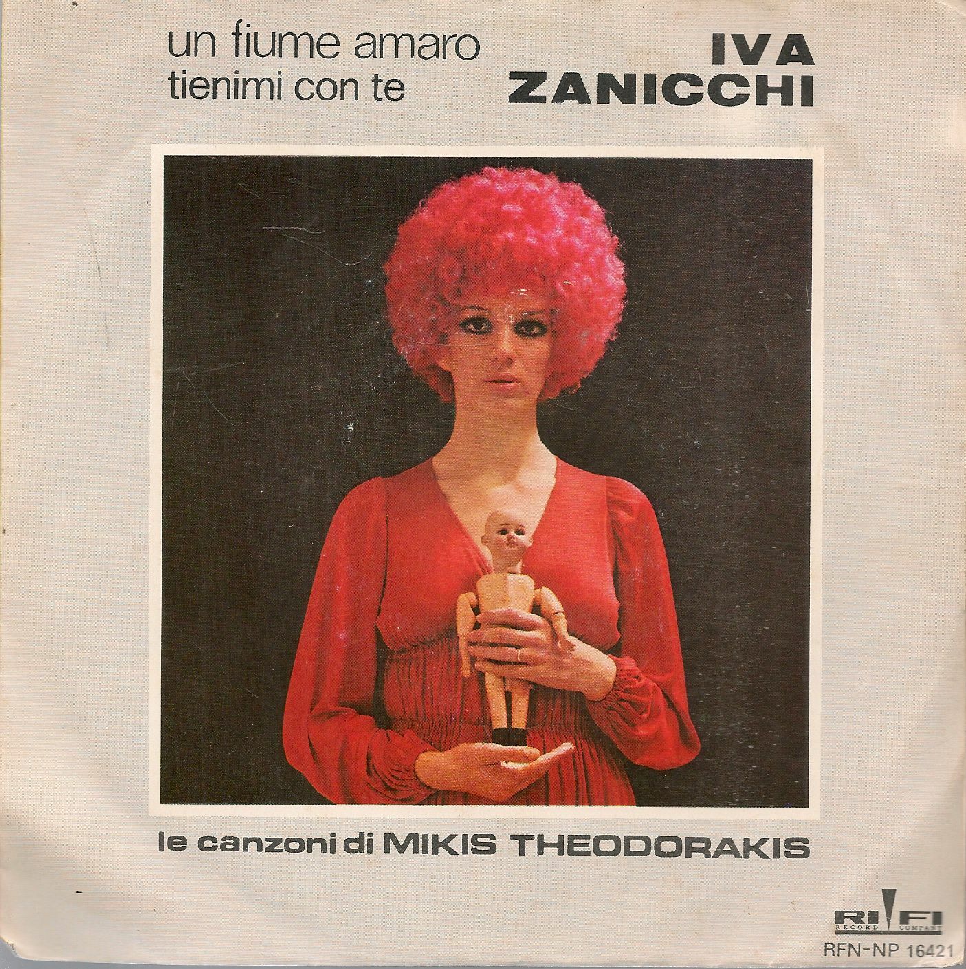 UN FIUME AMARO - TIENIMI CON TE - IVA ZANICCHI