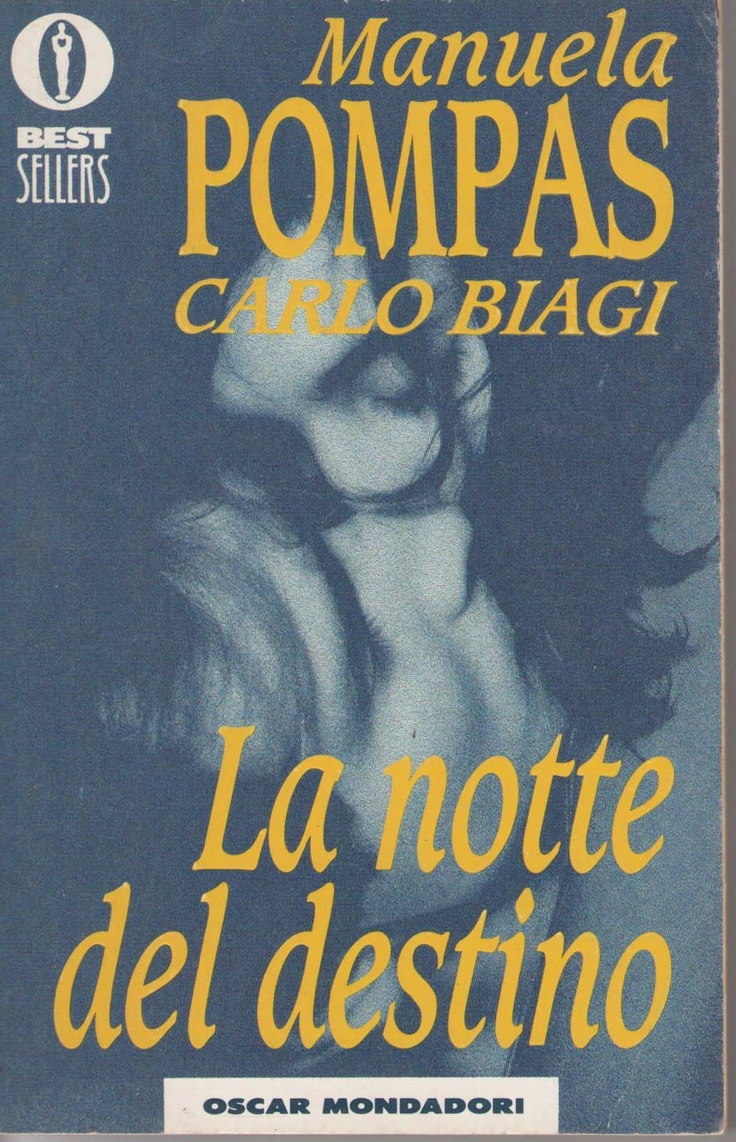 LA NOTTE DEL DESTINO - MANUELA POMPAS, CARLO BIAGI