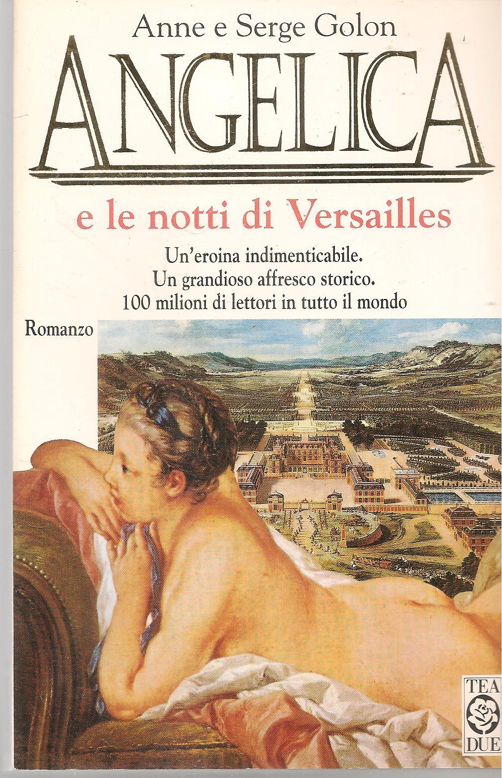 ANGELICA E LE NOTTI DI VERSAILLES - ANNE E SERGE GOLON