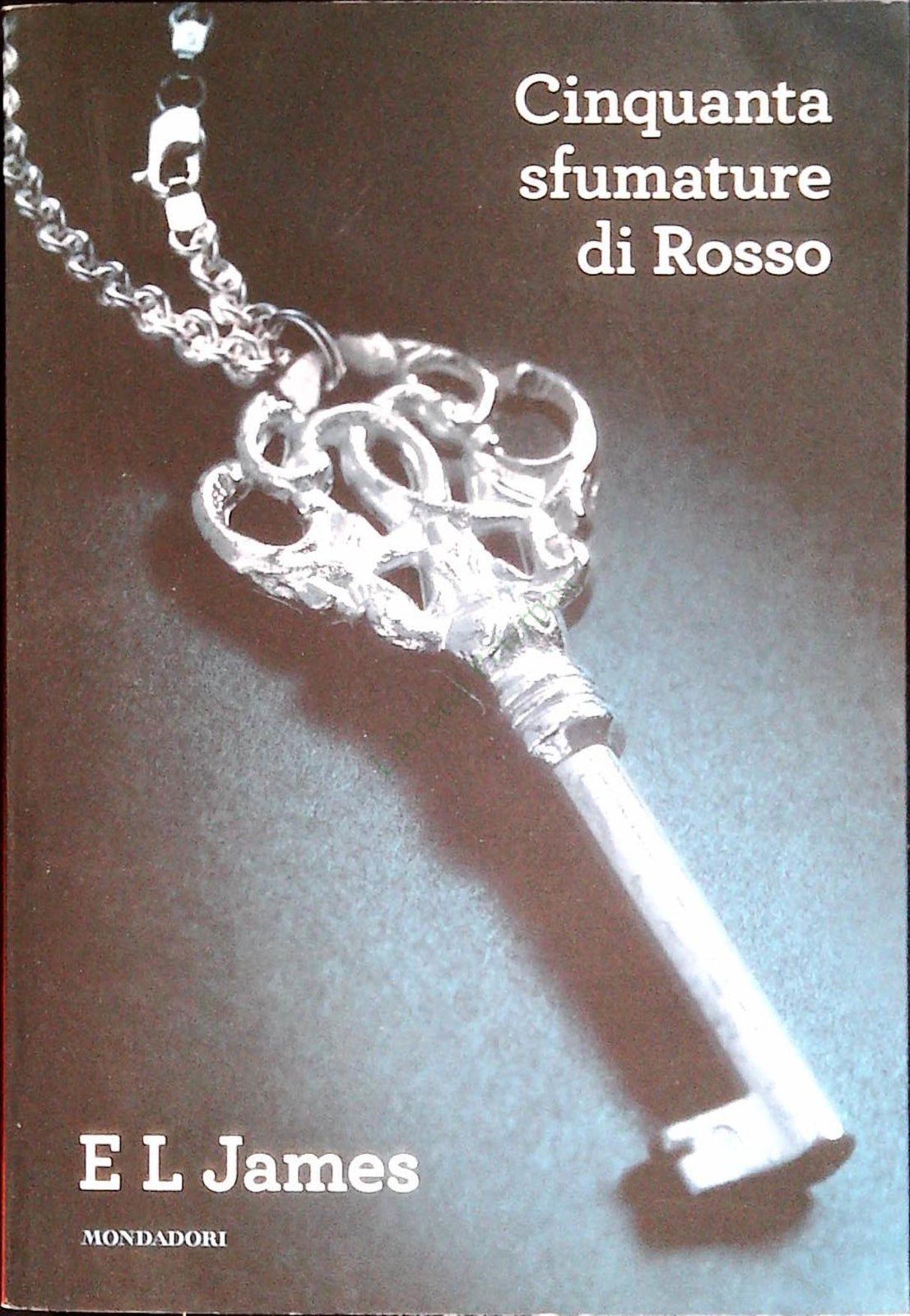 CINQUANTA SFUMATORE DI ROSSO - E L JAMES - MONDADORI 2012 - OUTLET DEL LIBRO