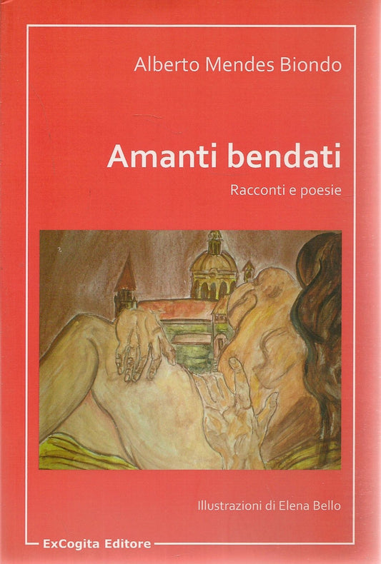 AMANTI BENDATI - ALBERTO MENDES BIONDO
