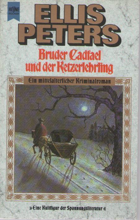 BRUDER CADFEL UND DER KETZERLEHRLING - ELLIS PETERS (GERMAN TEXT)