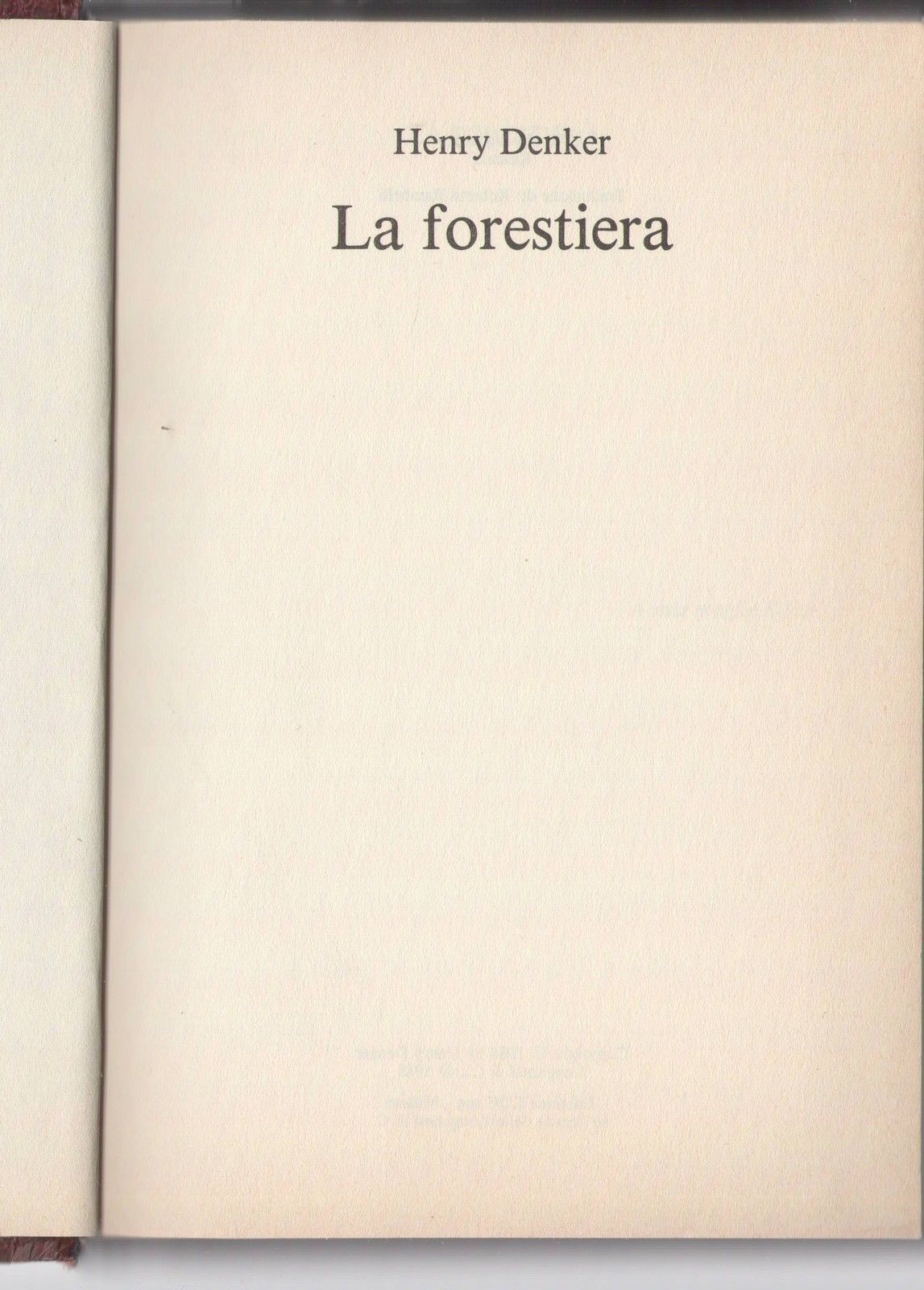 LA FORESTIERA - HENRY DENKER