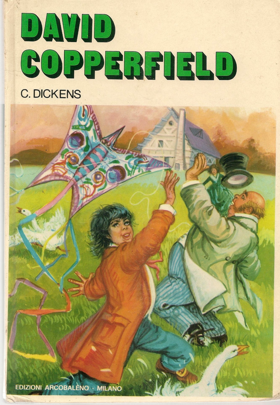 DAVID COPPERFIELD - CHARLES DICKENS - ED. ARCOBALENO 1981
