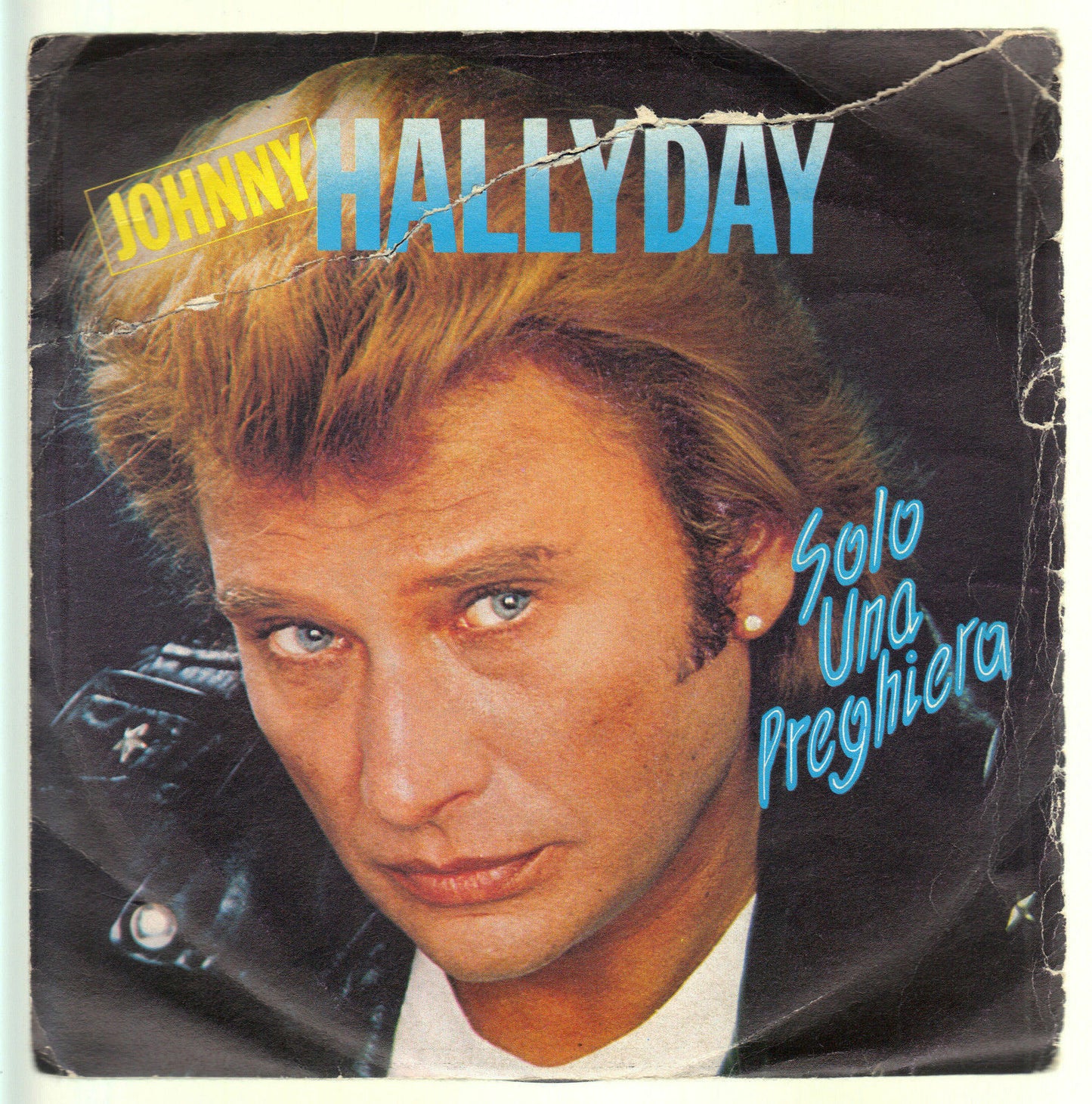 SOLO UNA PREGHIERA - NON SI VIVE COSI - JOHNNY HALLYDAY