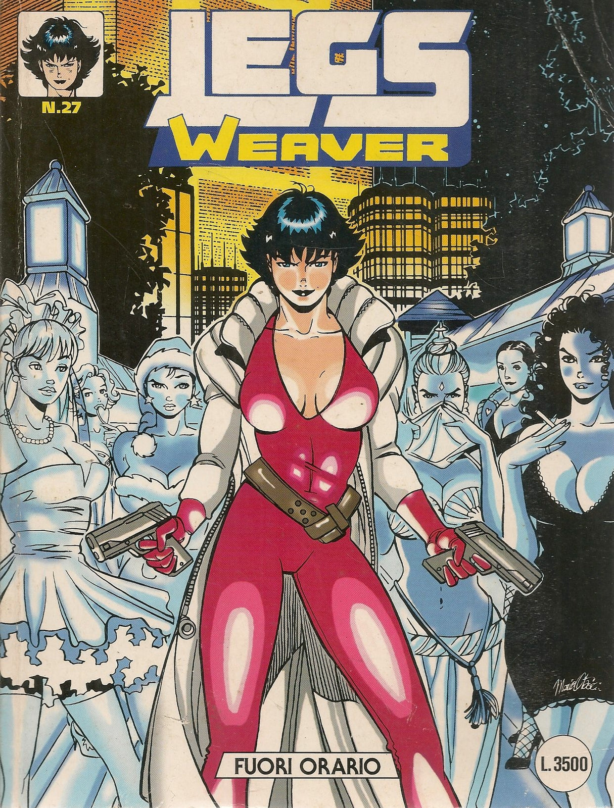 LEGS WEAVER N. 27 - FUORI ORARIO