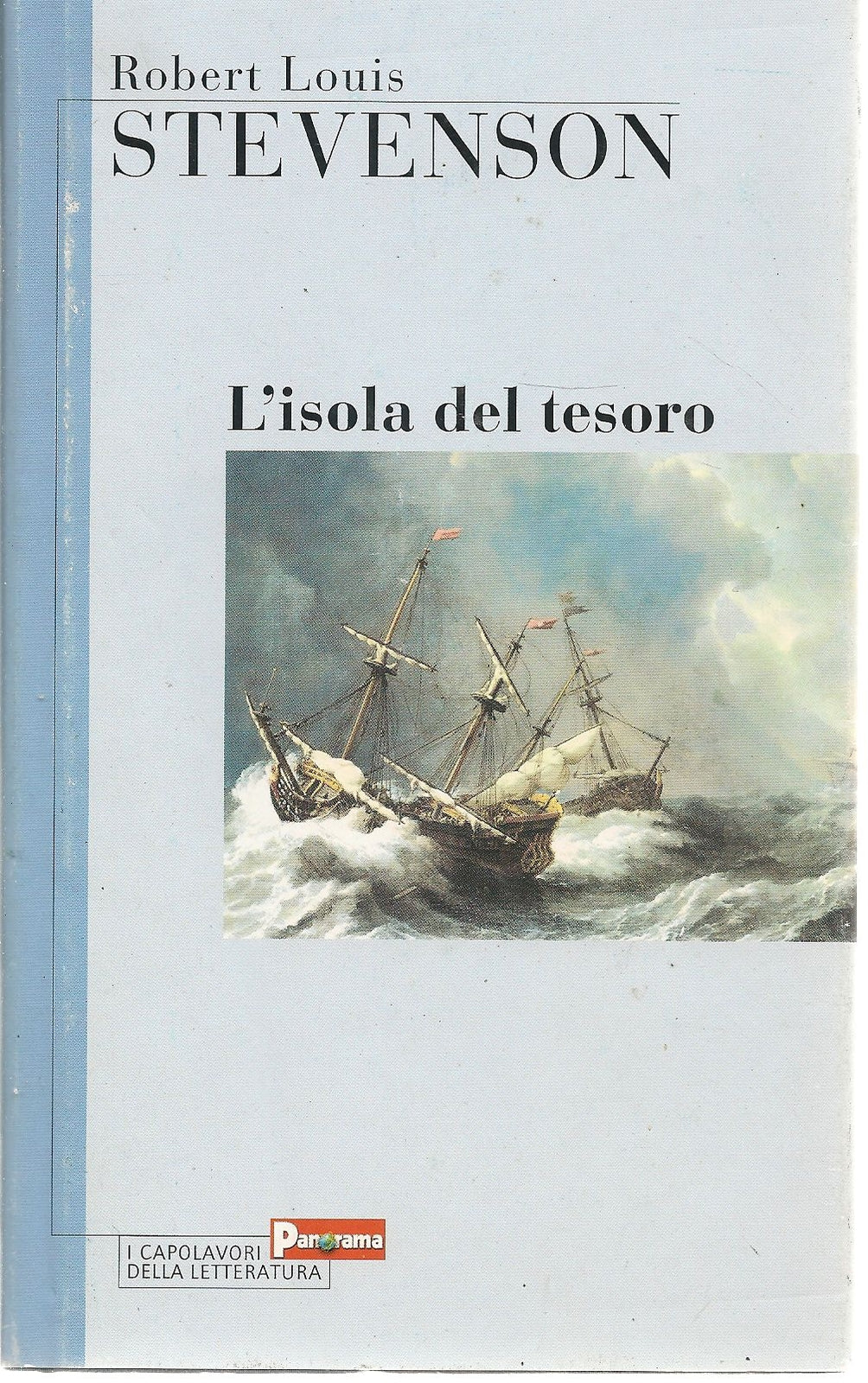 L'ISOLA DELTESORO - ROBERT LOUIS STEVENSON I CAPOLAVORI DELLA LETTERATURA