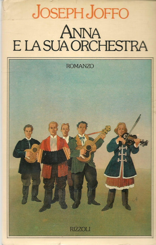 ANNA E LA SUA ORCHESTRA - JOSEPH JOFFO - ED- RIZZOLI 1977