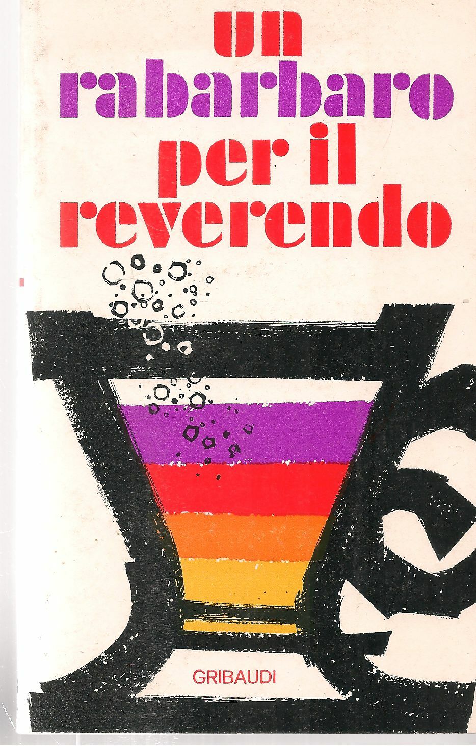 UN RABARBARO PER I LREVERENDO - L. BORTOLIN