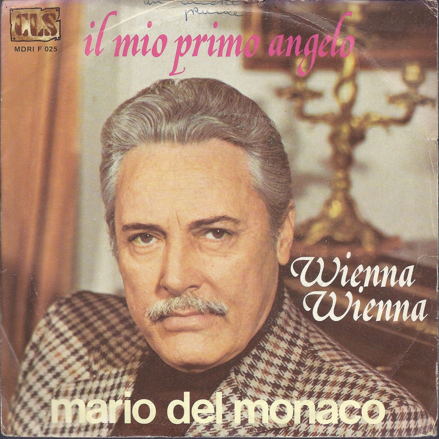 IL MIO PRIMO ANGELO - WIENNA WIENNA # MARIO DEL MONACO