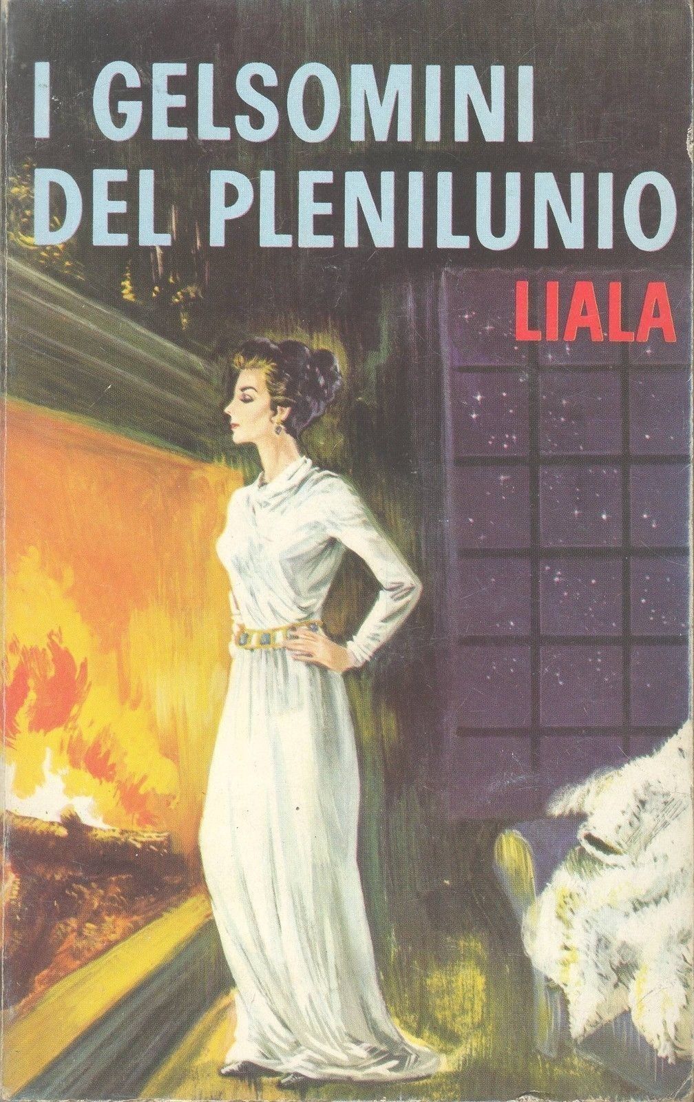 I GELSOMINI DEL PLENILUNIO - LIALA