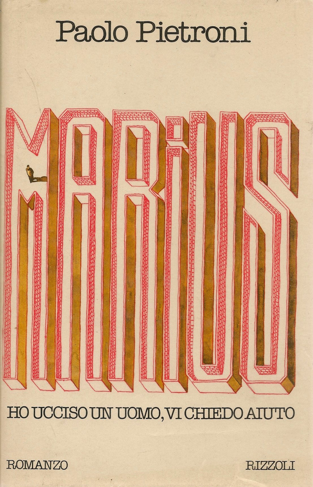 MARIUS. HO UCCISO UN UOMO VI CHIEDO AIUTO - PAOLO PETRONI