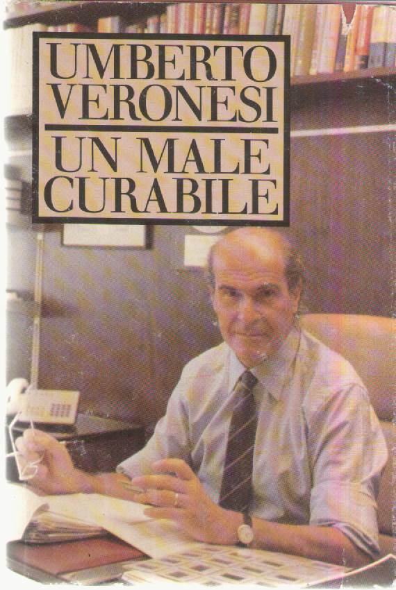 UN MALE CURABILE - UMBERTO VERONESI