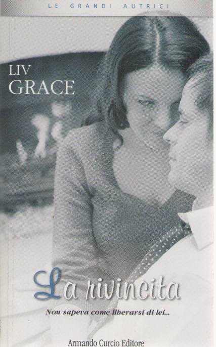 LA RIVINCITA - LIV GRACE