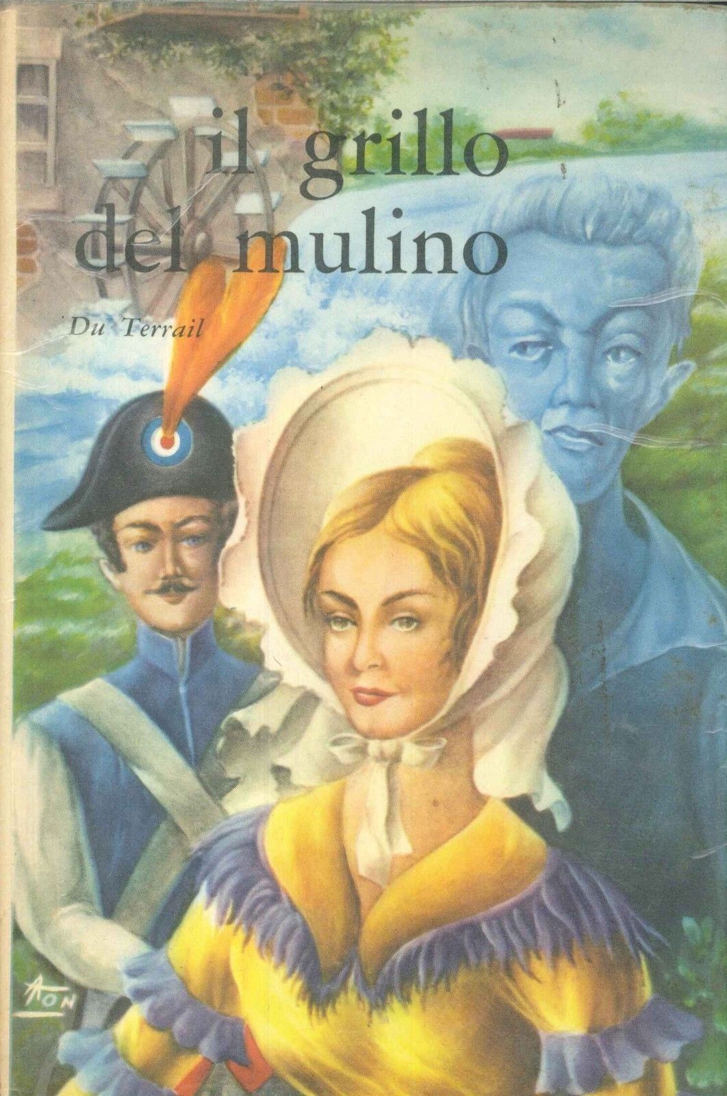 IL GRILLO DEL MULINO - PONSON DU TERRAIL