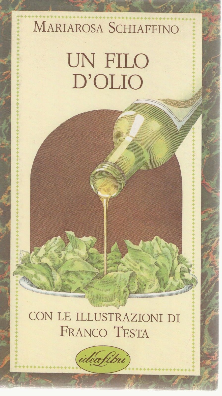 UN FILO D'OLIO - MARIAROSA SCHIAFFINO