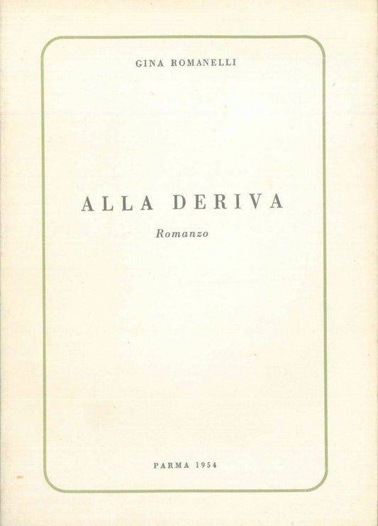ALLA DERIVA - GINA ROMANELLI
