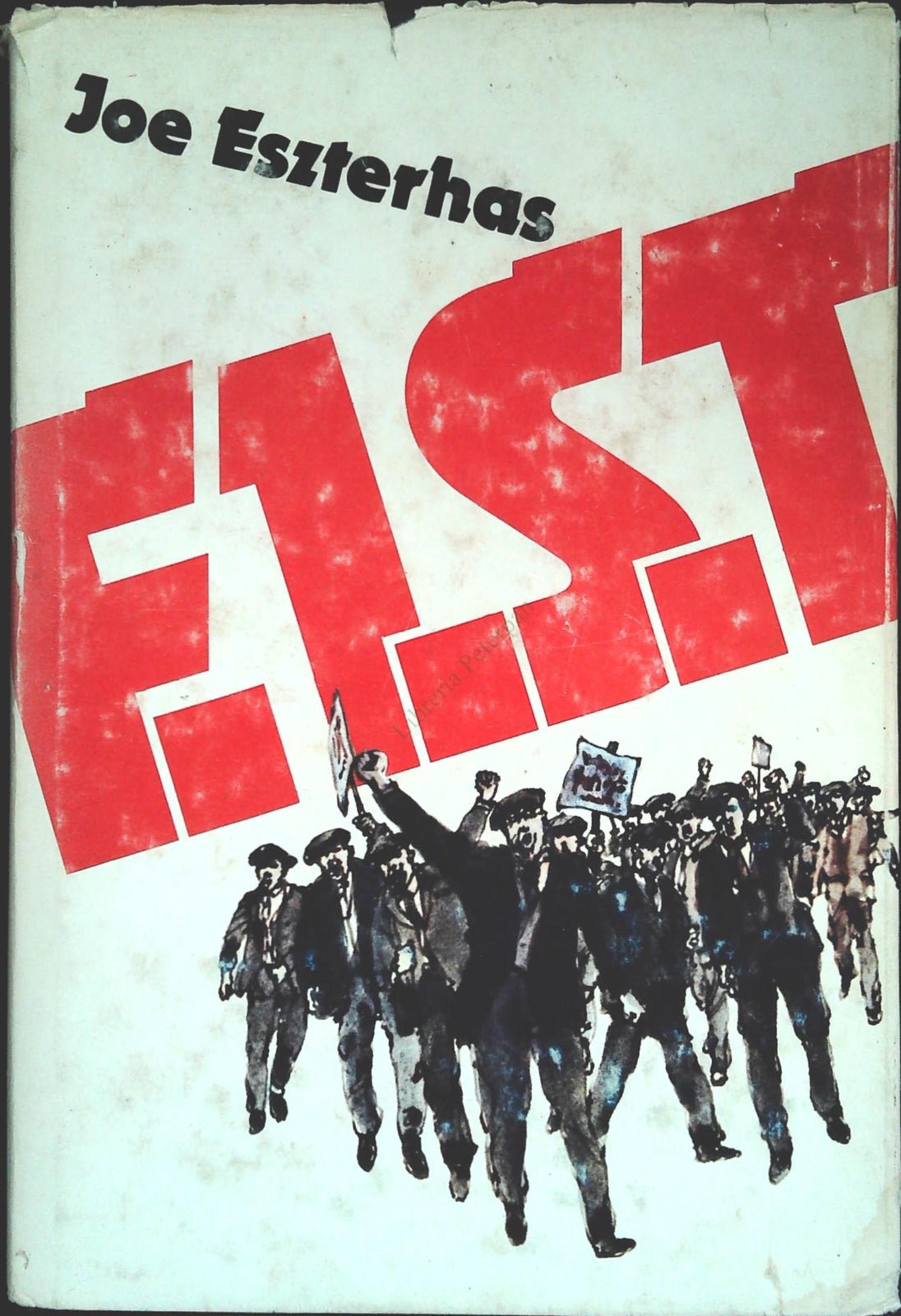 F.I.S.T. - JOE ESZTERHAS - CDE 1979 - OUTLET DEL LIBRO
