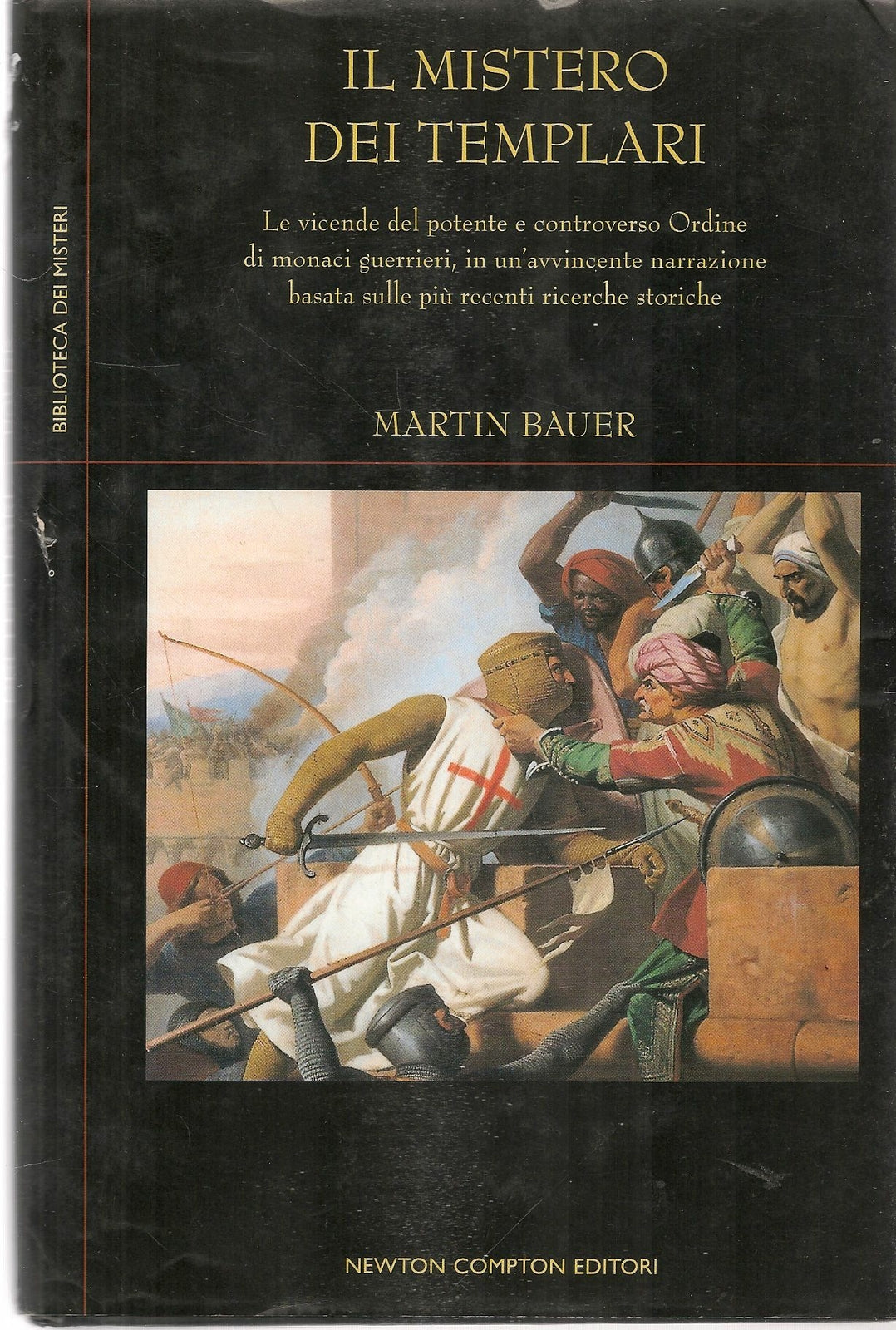 IL MISTERO DEI TEMPLARI - MARTIN BAUER