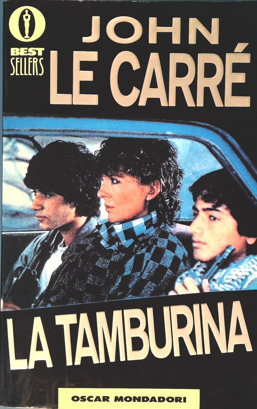 LA TAMBURINA - JOHN LE CARRE' - OSCAR MONDADORI 1991