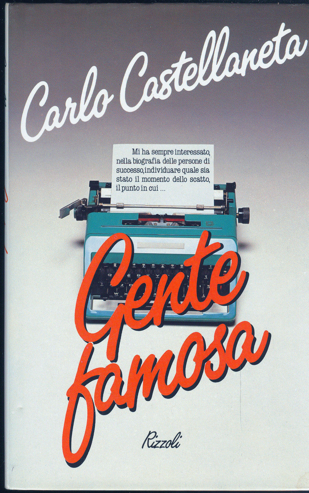 GENTE FAMOSA - CARLO CASTELLANETA - 1^ EDIZ.