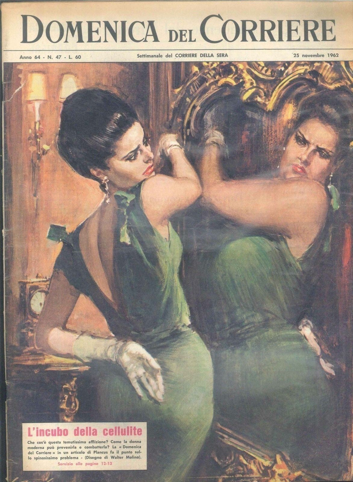 DOMENICA DEL CORRIERE N 47 - 25 NOVEMBRE 1962 - ILL. WALTER MOLINO