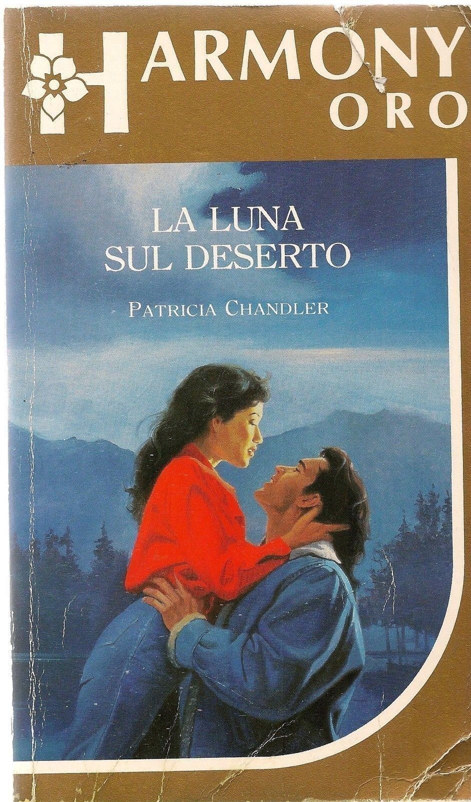 LA LUNA SUL DESERTO - PATRICIA CHANDLER