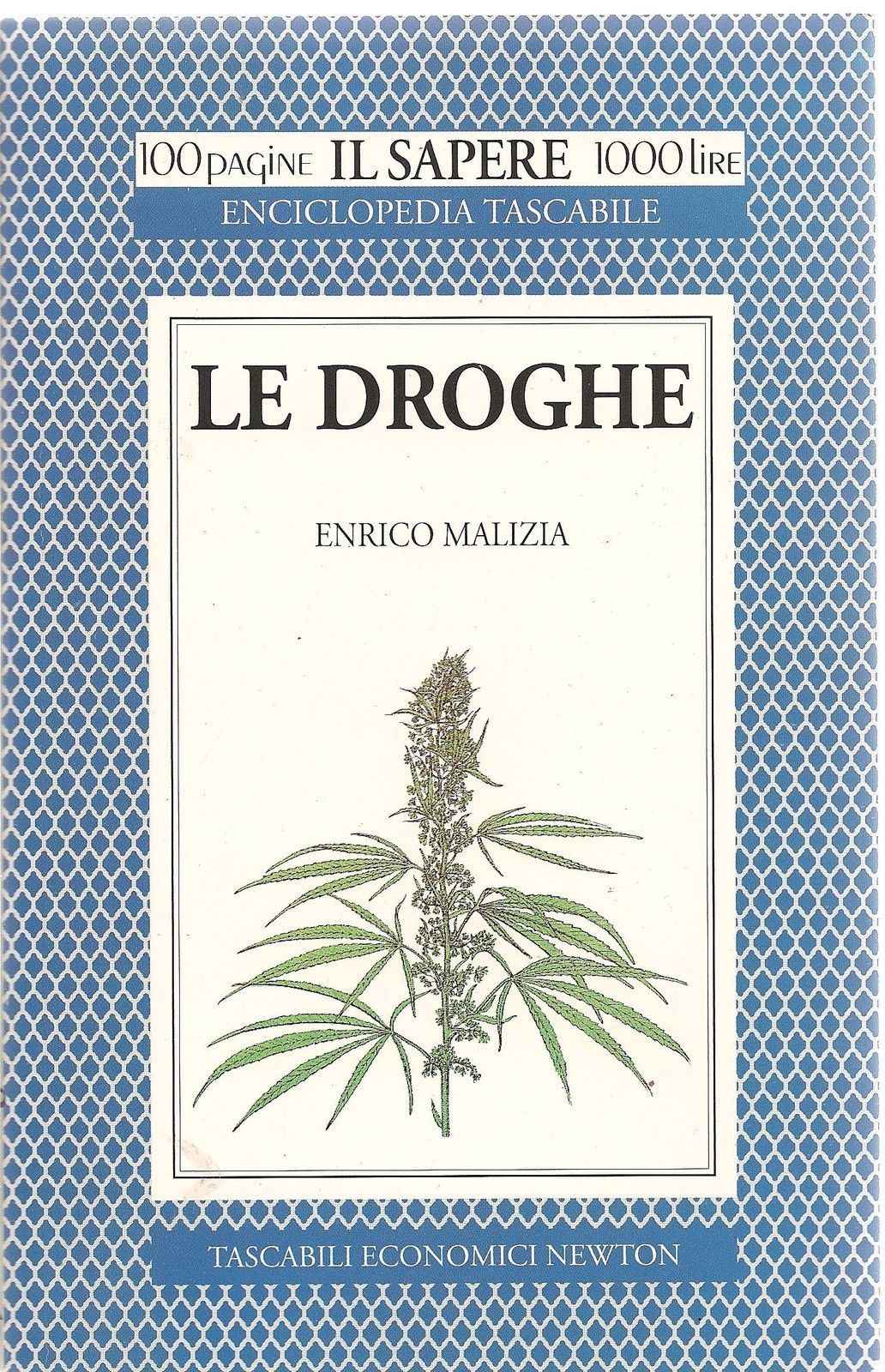 LE DROGHE - ENRICO MALIZIA