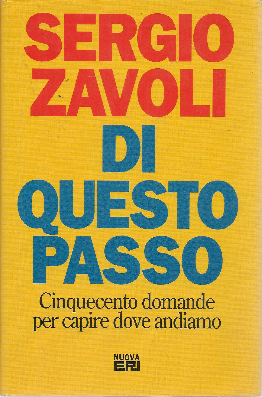 DI QUESTO PASSO -- SERGIO ZAVOLI