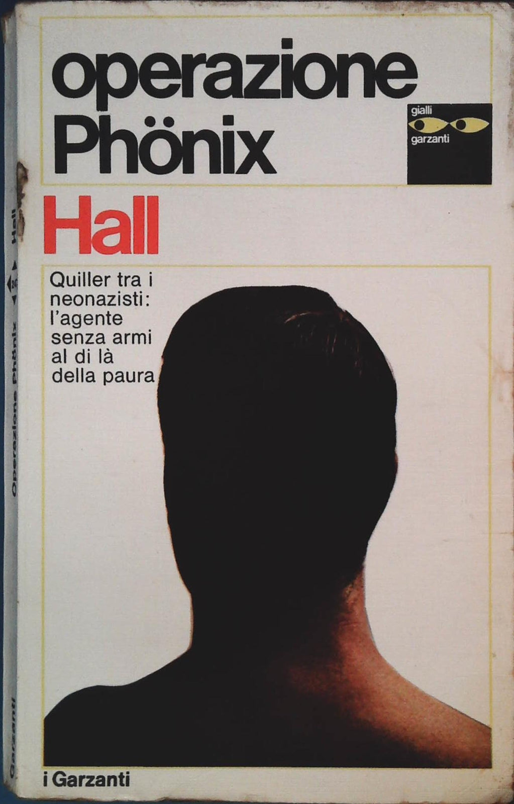 OPERAZIONE PHONIX - ADAM HALL - GARZANTI 1970