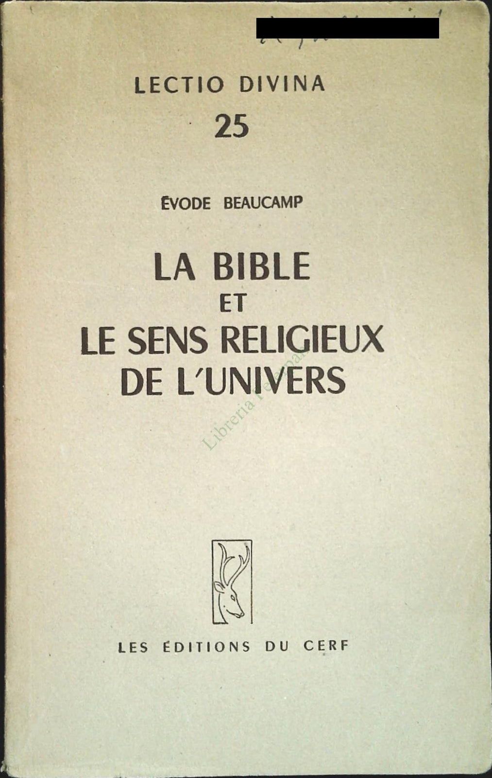 LA BIBLE ET LE SENS RELIGIEUX DE L'UNIVERSE - EVODE BEAUCAMP - FRENCH TEXT