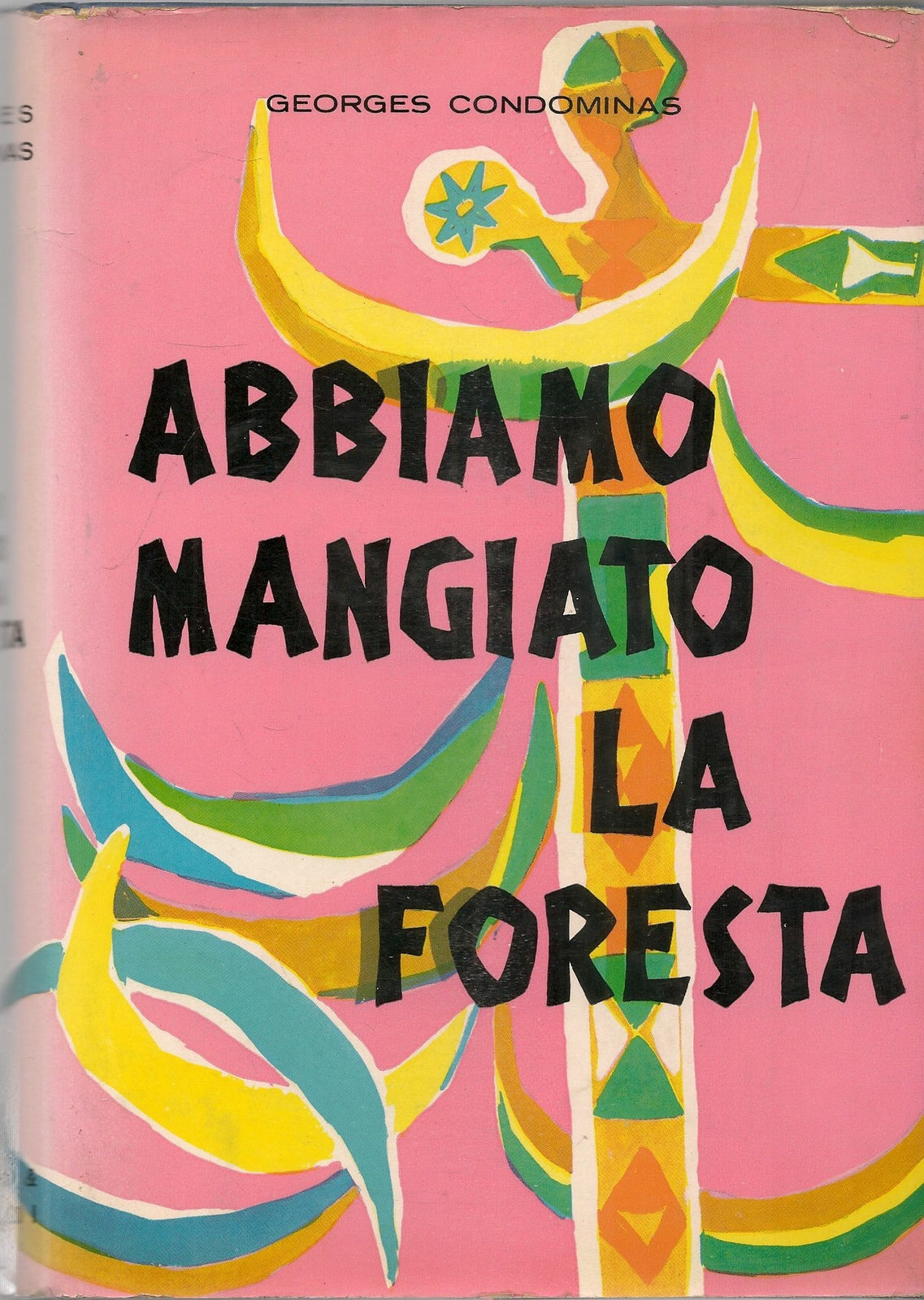 ABBIAMO MANGIATO LA FORESTA - GEORGES CONDOMINAS