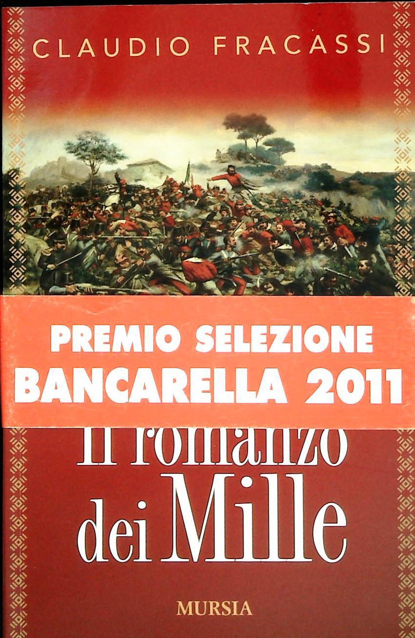 IL ROMANZO DEI MILLE - CLAUDIO FRACASSI