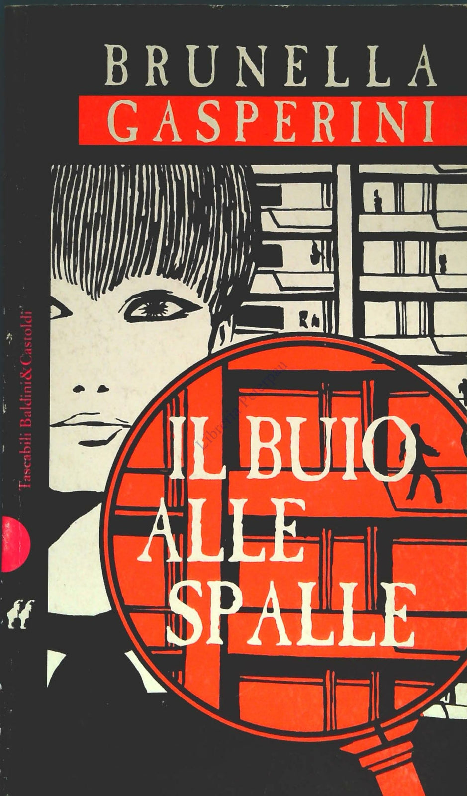 IL BUIO ALLE SPALLE - BRUNELLA GASPERINI