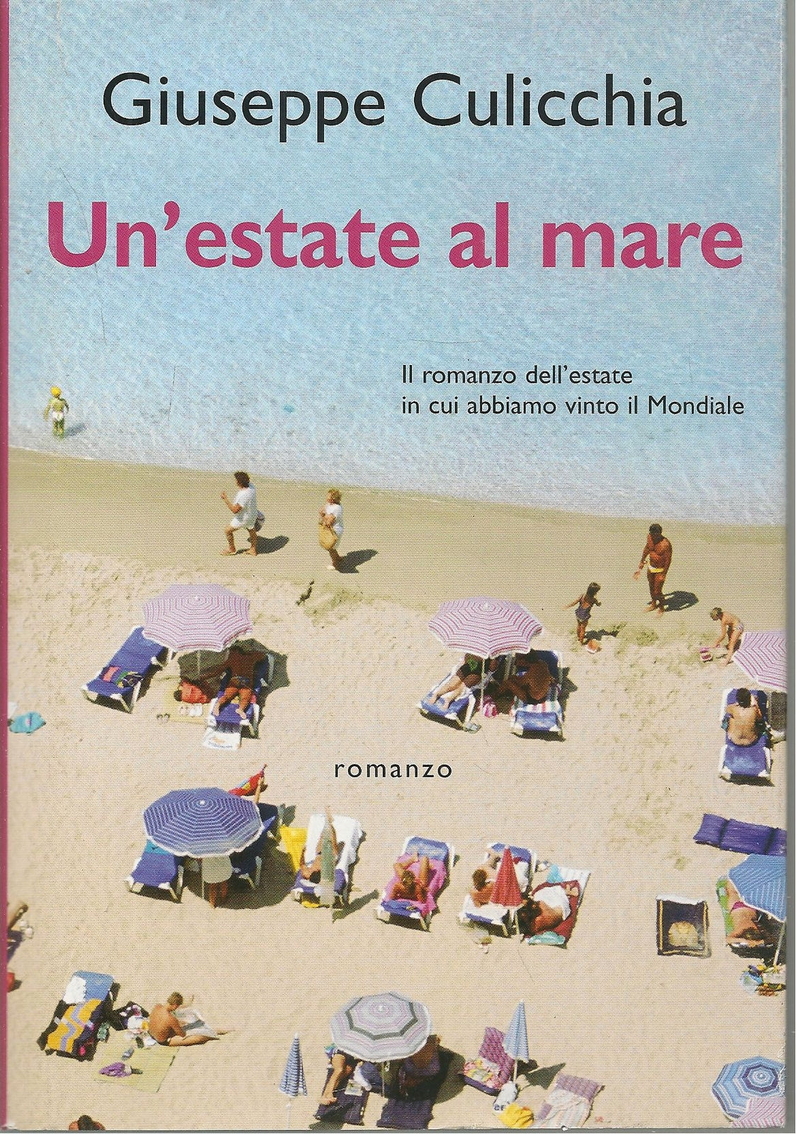 UN'ESTATE AL MARE - GIUSEPPE CULICCHIA
