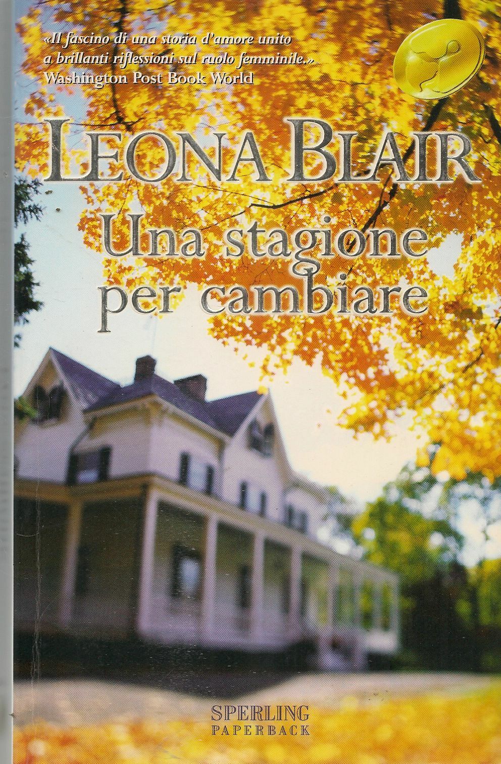 UNA STAGIONE PER CAMBIARE - LEONA BLAIR